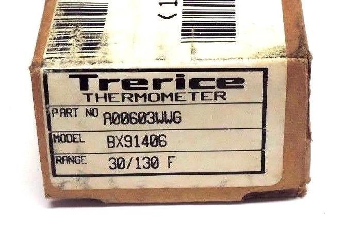 Used LOT OF 2 NIB TRERICE BX91406 INDUSTRIAL THERMOMETERS, 30-130 DEG F, A00602WWG