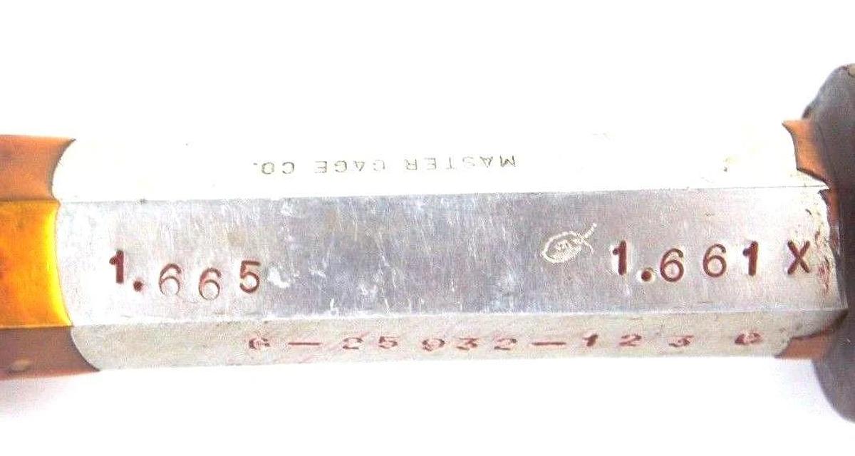 Used MASTER GAGE CO. G-25932-123C PLUG GAGE 1.665 - 1.661X, G25932123C