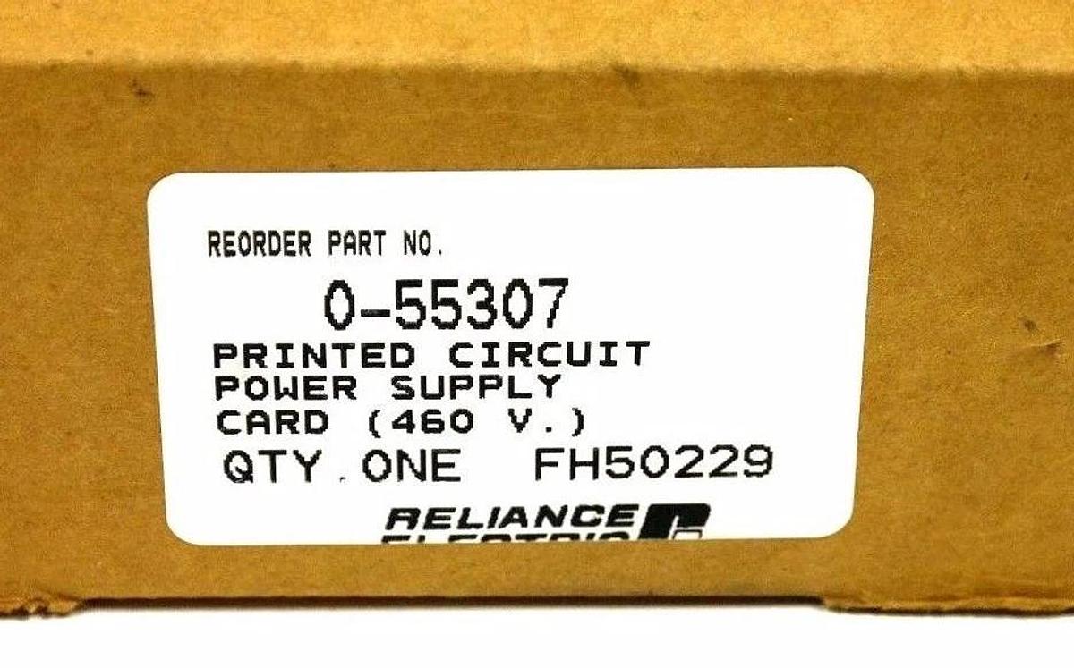 Used NIB F/S RELIANCE ELECTRIC 0-55307 PC BOARD POWER SUPPLY 460V, 0553071 O55307