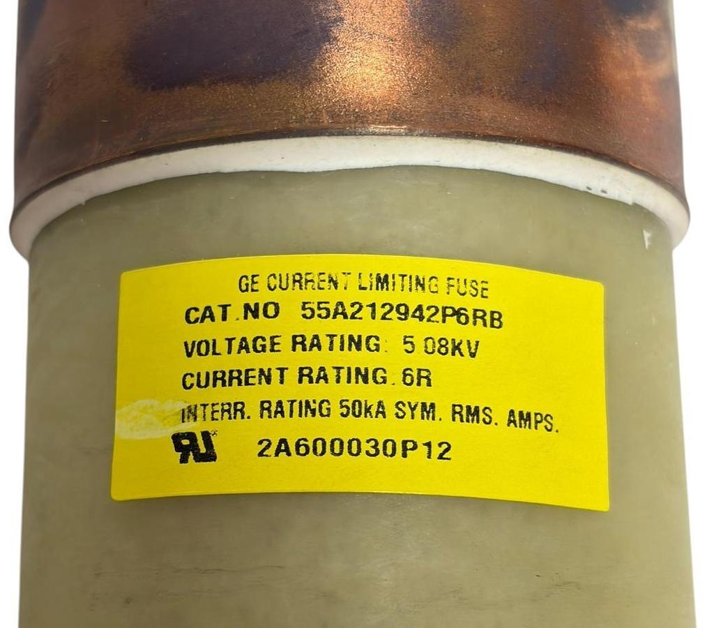 Used GE 55A212942P6RB Current Limiting Fuse 5.08kV 6R 2A600030P12 New Surplus