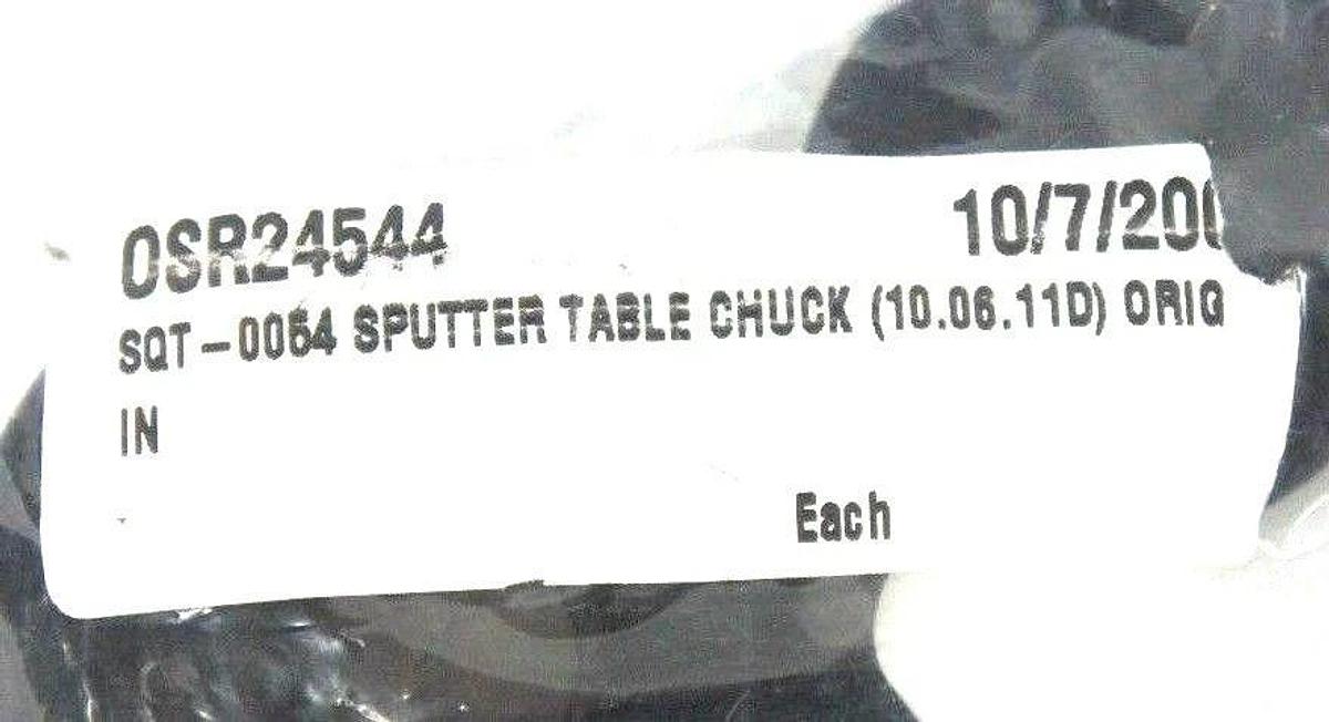 Used NEW GENERIC SQT-0054 SPUTTER TABLE CHUCK OSR24544 SQT0054