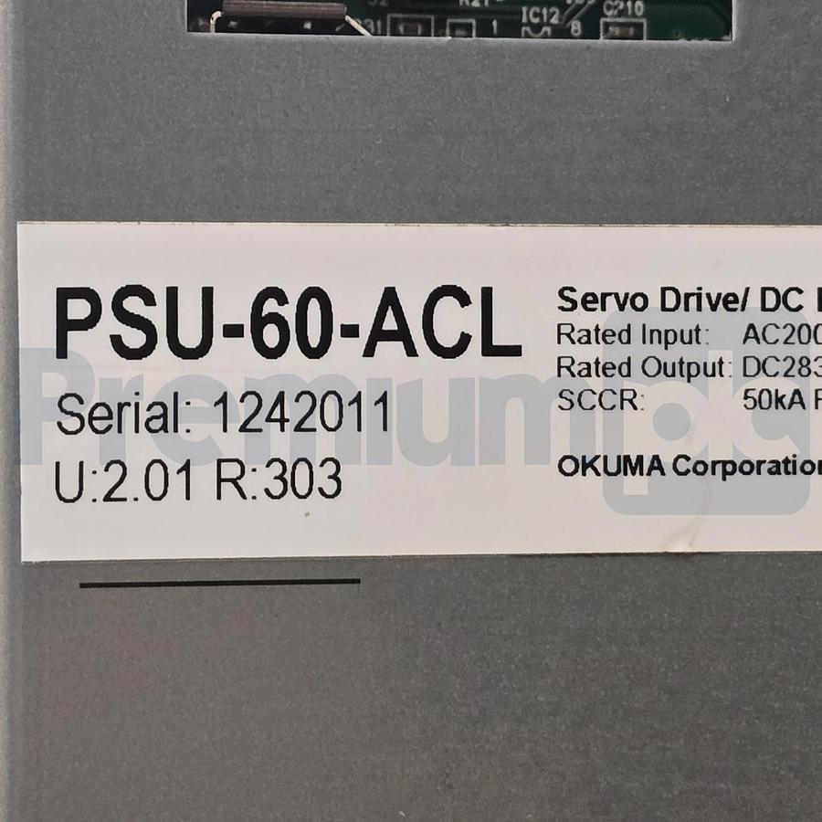 Used Okuma PSU-60-ACL U:2.01 R:303 DC Servo Power Supply Unit 60kW U3103-0006-001R