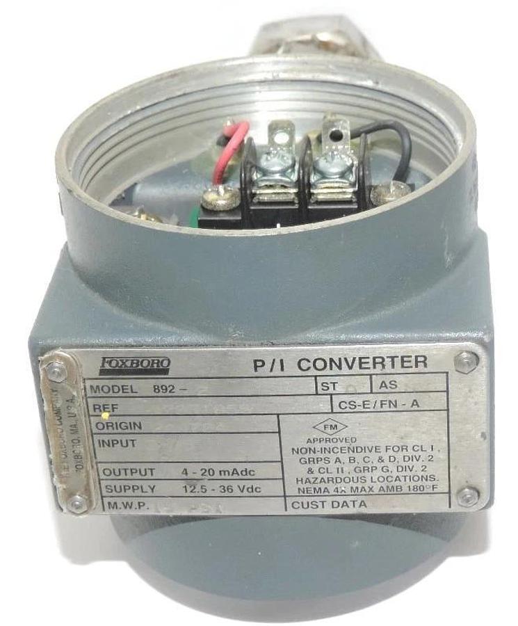 Used FOXBORO MODEL 892-2 P/I CONVERTER REF. 97031855 ORIGIN 2A9704 INPUT: 3-15 PSI