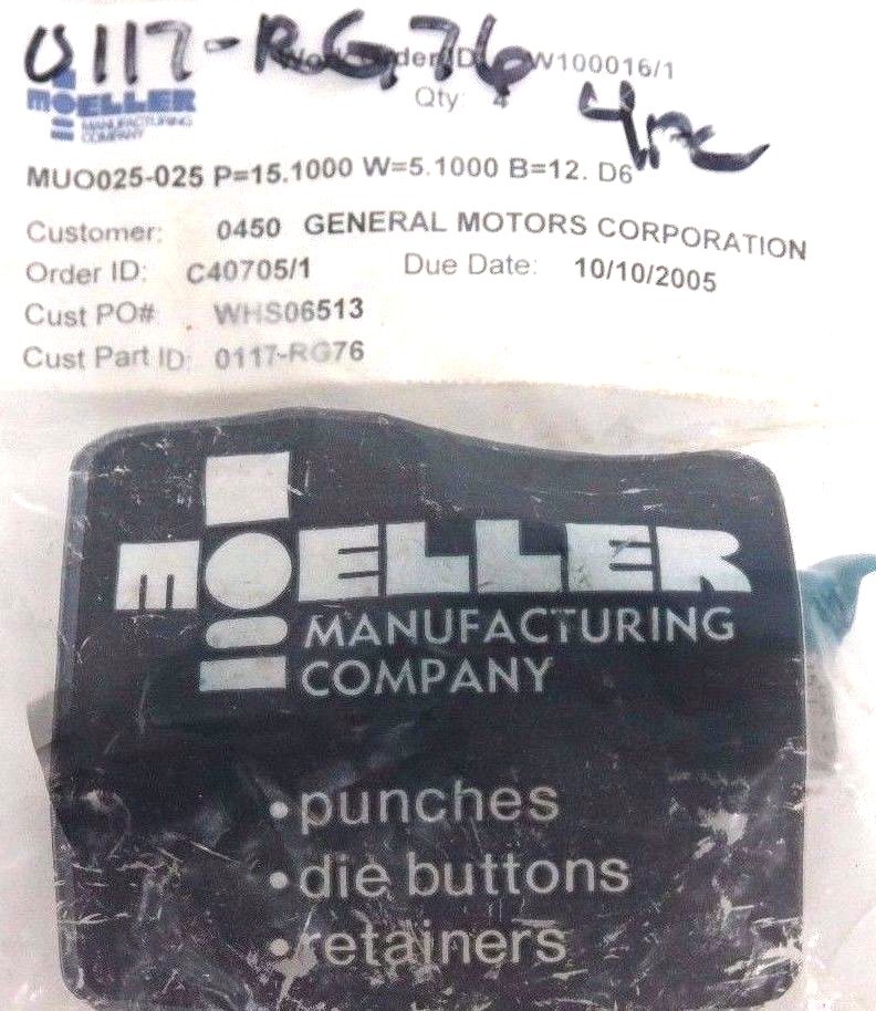 NIB MOELLER MUO025-025 P=15.1000 W=5.1000 B=12 D6 PUNCH 0117-RG76 - LOT OF 4