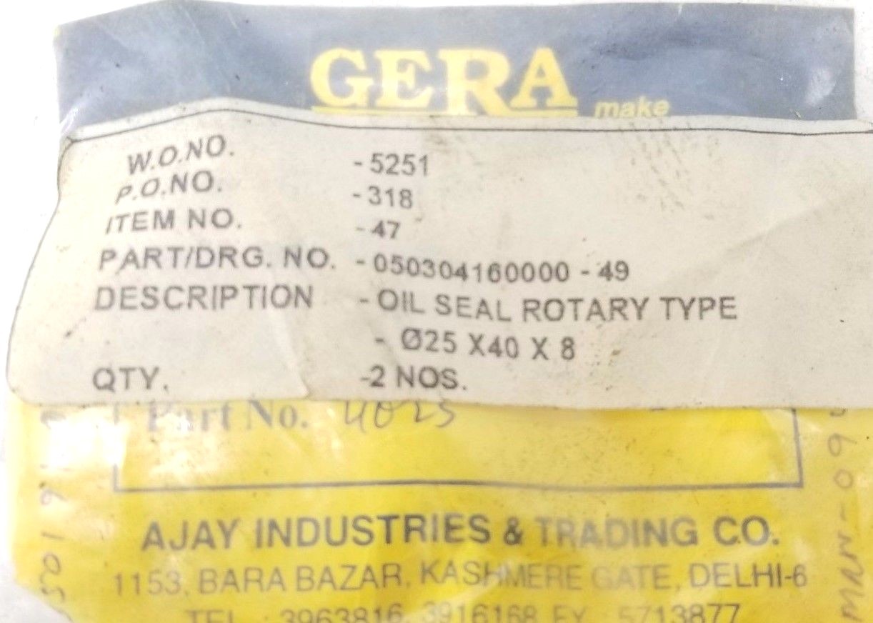 Used LOT OF 2 NEW GERA 050304160000-49 OIL SEALS 025X40X8