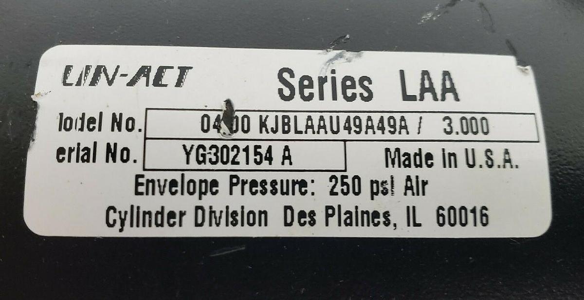 Used LIN-ACT 04.00 KJBLAAU49A49A 3.000 SERIES LAA PNEUMATIC CYLINDER, 4" X 3", 250PSI