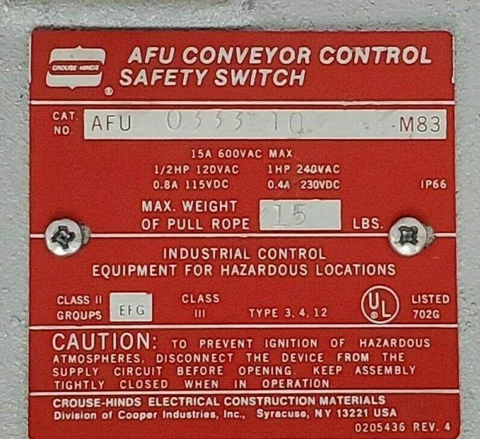 Used CROUSE HINDS AFU0333-10 CONVEYOR CONTROL SAFETY SWITCH AFU0333-10-M83 INCOMPLETE