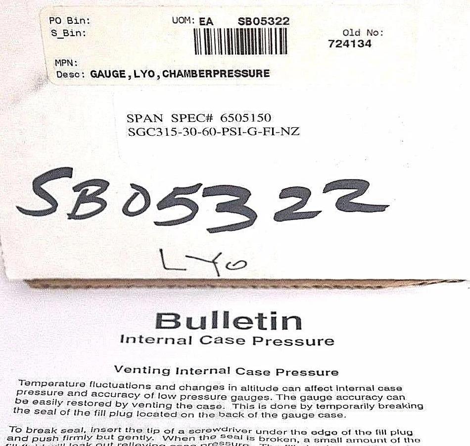 Used NIB SPAN SGC315-30-60-PSI-G-FI-NZ PRESSURE GAUGE 6505150, 03-0004-T
