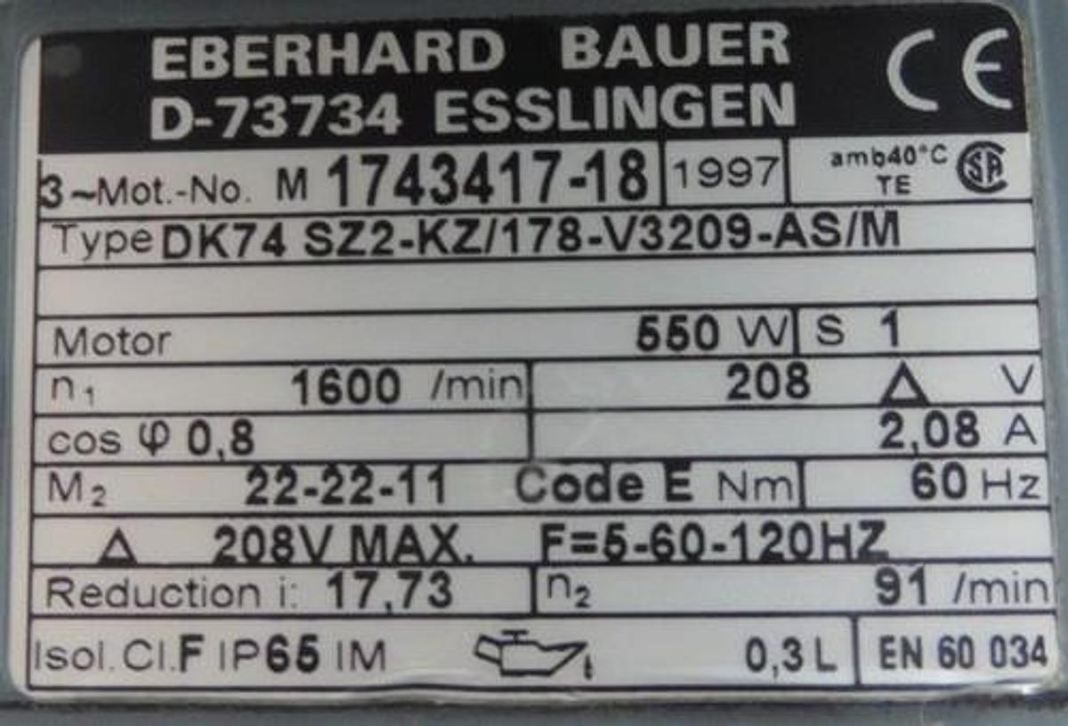 Used EBERHARD BAUER D-73734, NO. 1743417-18 GEAR MOTOR DK74 SZ2-KZ/178-V3209-AS/M