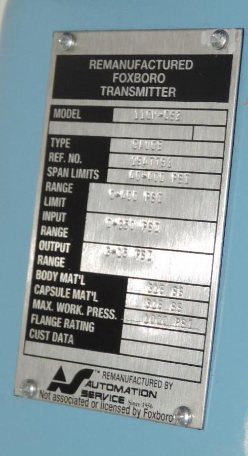 Used FOXBORO REMANUFACTURED 11GM-CS2 TRANSMITTER GAUGE 40-400 PSI, REF. NO 1947791