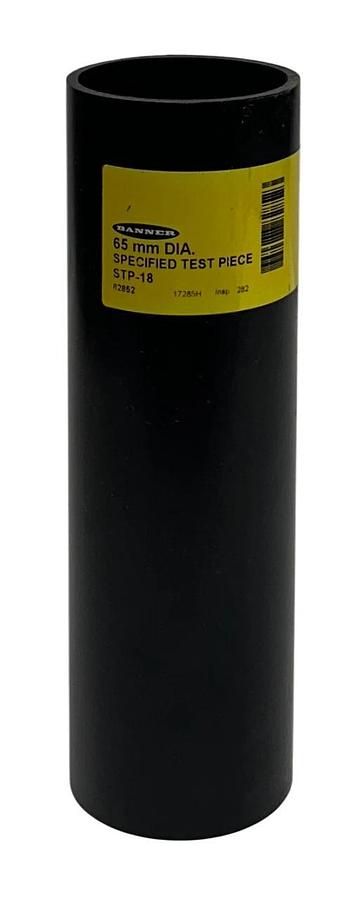 BANNER STP-18 / 82852 SPECIFIED TEST PIECE 65mm DIAMETER BLACK 8'' LENGTH NSNP