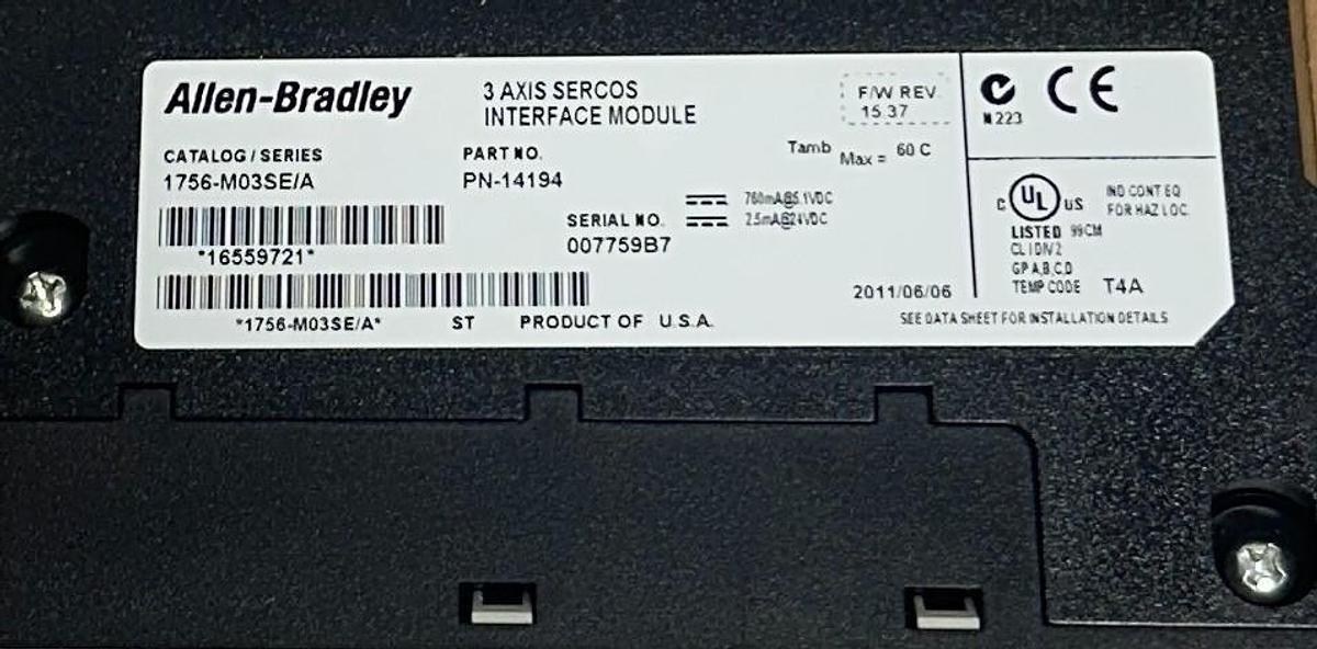 Used ALLEN BRADLEY 1756-M03SE /A ControlLogix 3-AXIS SERCOS INTERFACE 1756M03SE NSMP