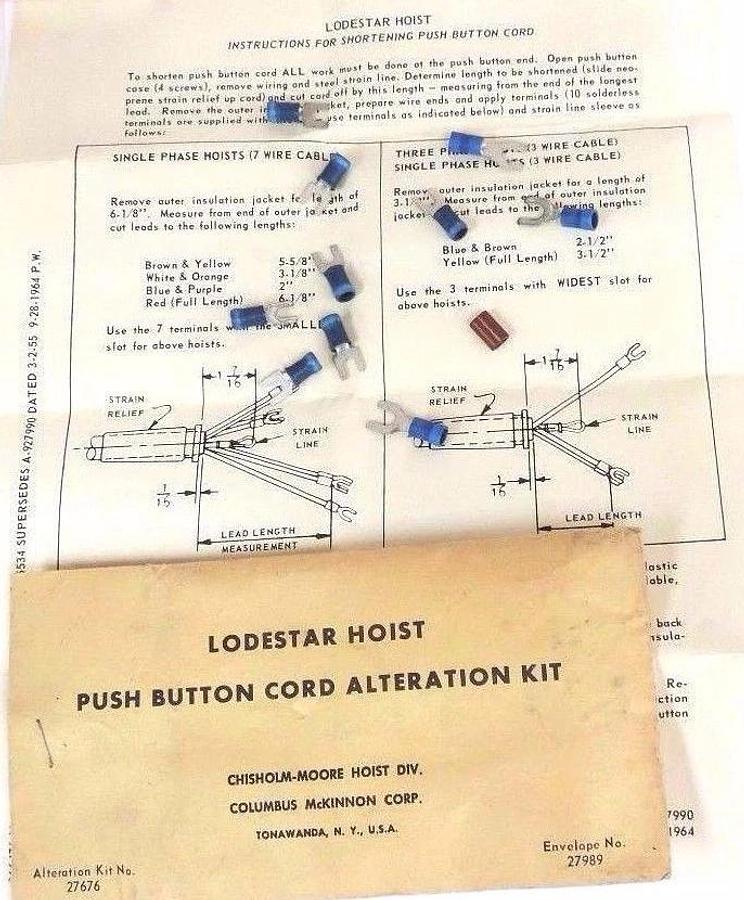 NEW LODESTAR HOIST 27676 PUSH BUTTON CORD ALTERATION KIT ENVELOPE NO. 27989