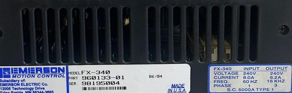 Used For Parts EMERSON 960133-01 / 96013301 FX-340 POSITIONING SERVO DRIVE 240V FX340