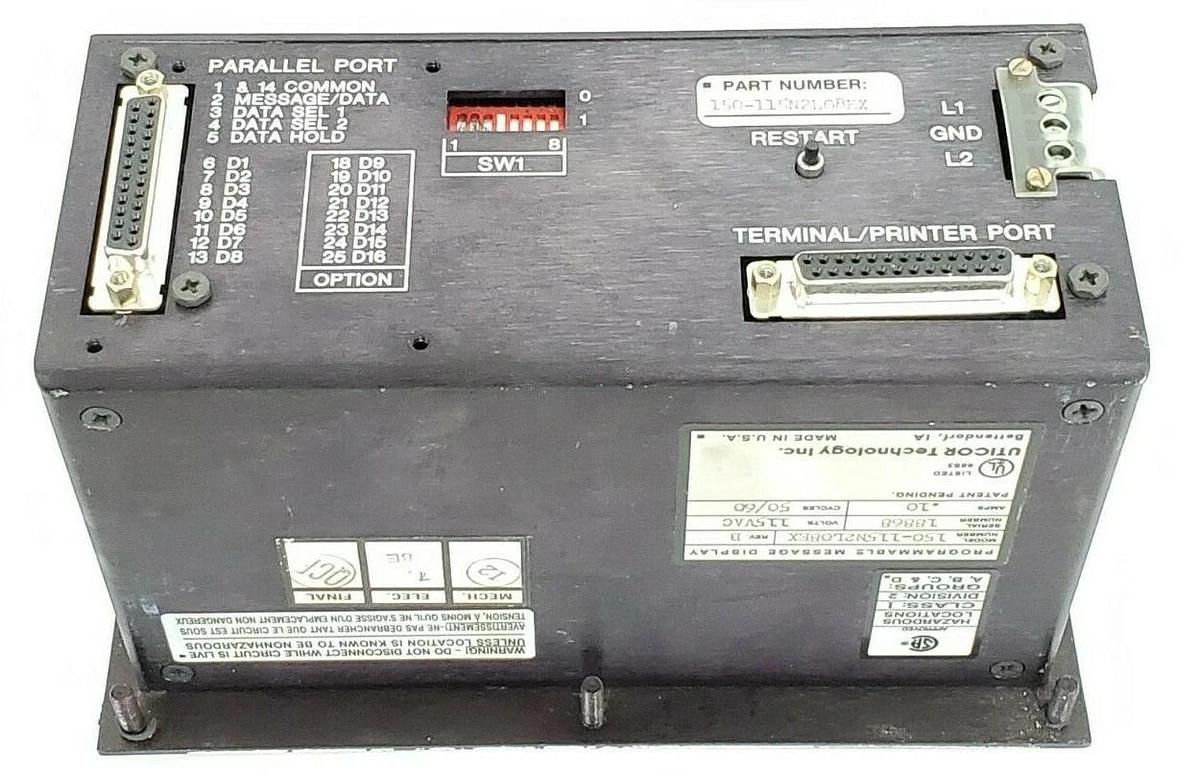 Used UTICOR 150-115N2L08EX PROGRAMMABLE MESSAGE DISPLAY REV. B, 115VAC, .10AMPS