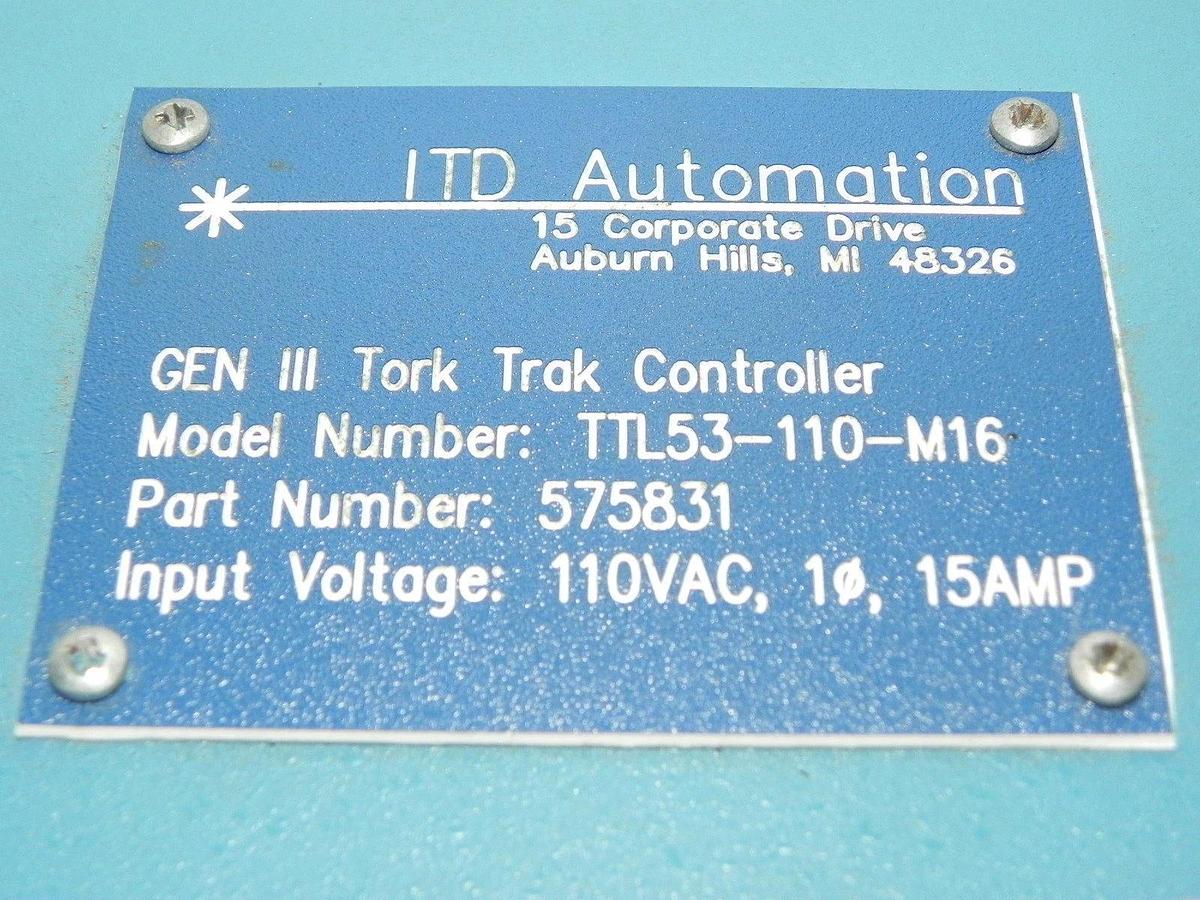 Used ITD AUTOMATION GEN 3 TORK TRAK CONTROLLER TTL53-110-M16 PART# 575831 110VAC 15A