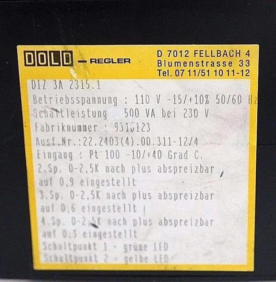 Used DOLD REGLER PT100 TEMPERATURE CONTROLLER DIZ 3A 2315.1