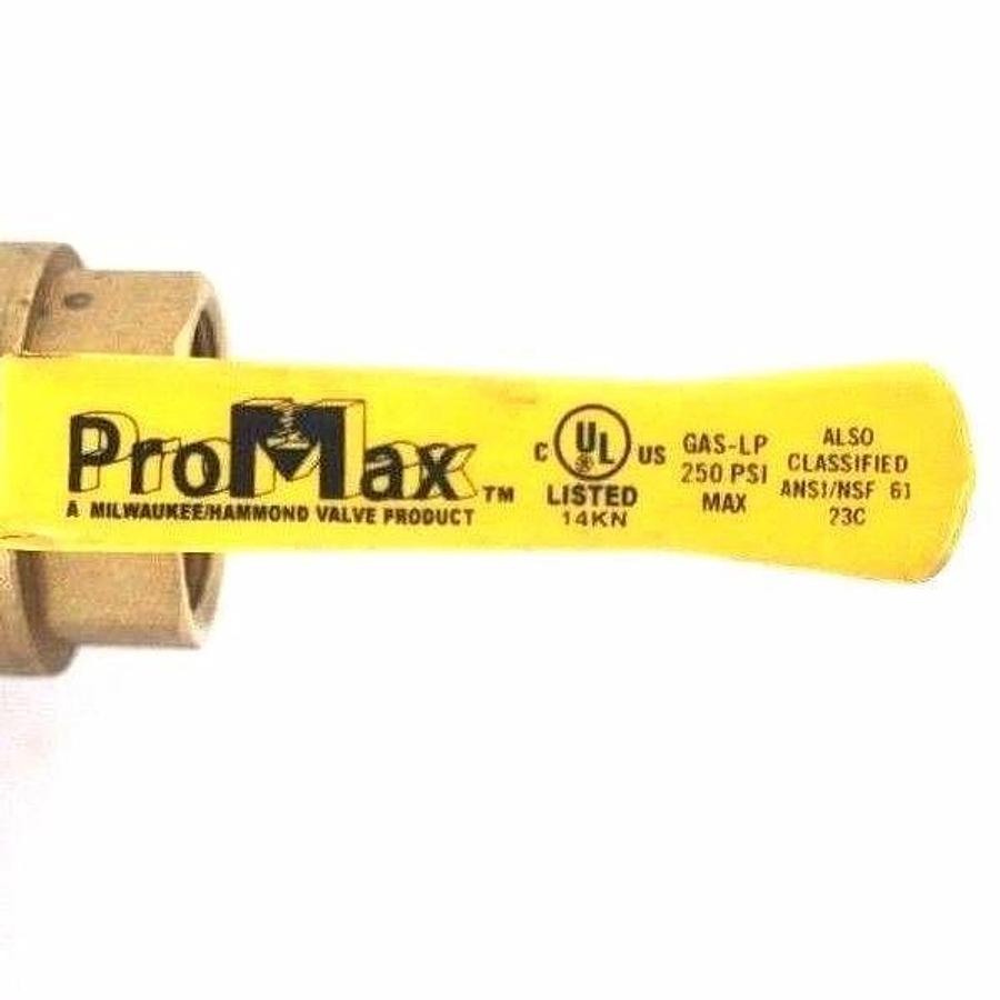 NEW PROMAX 1-1/4" BALL VALVES 600 WOG GAS -LP 250PSI MAX ANSI/NSF 61