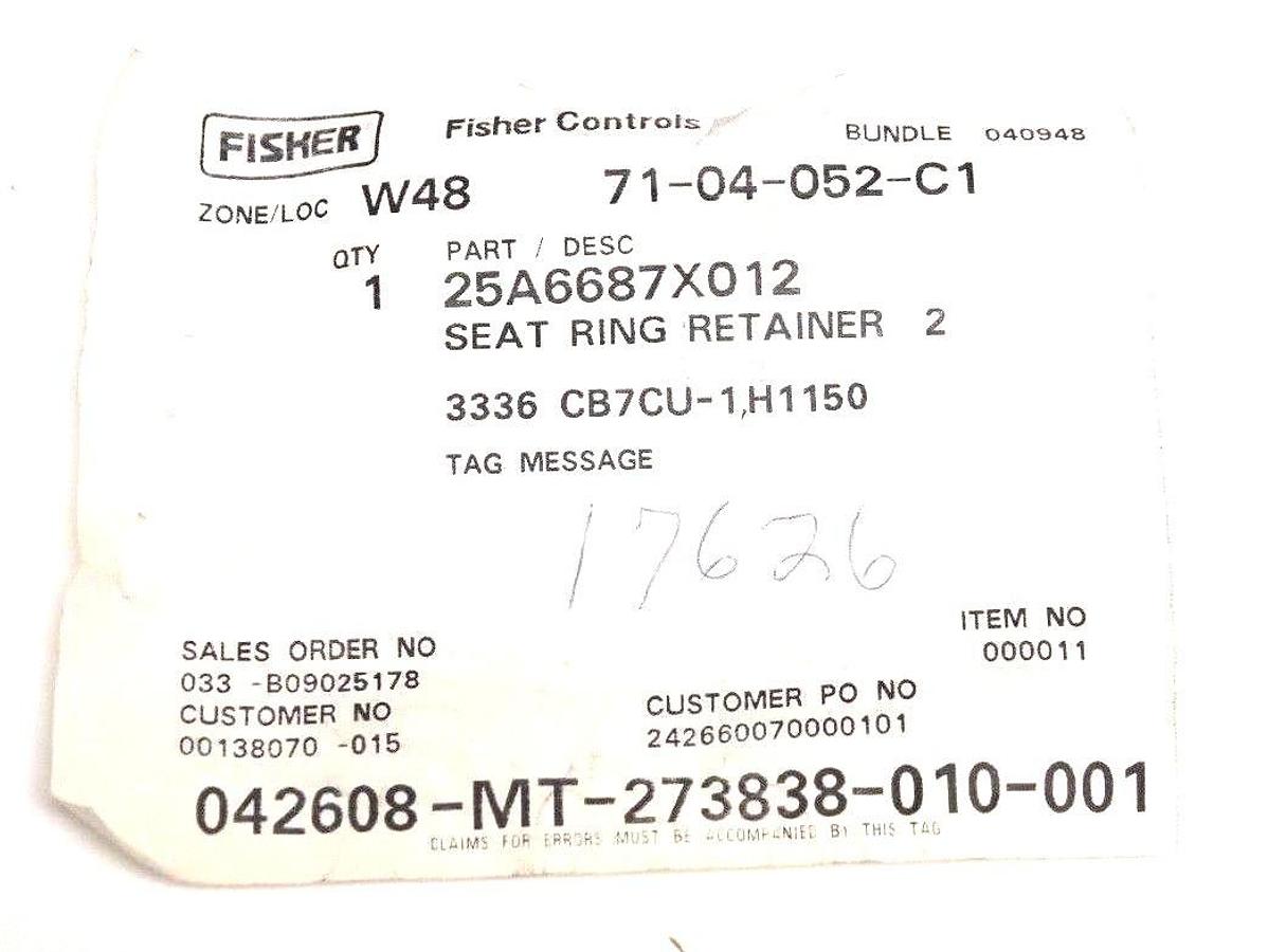NEW FISHER CONTROLS 25A6687X012 SEAT RING RETAINER