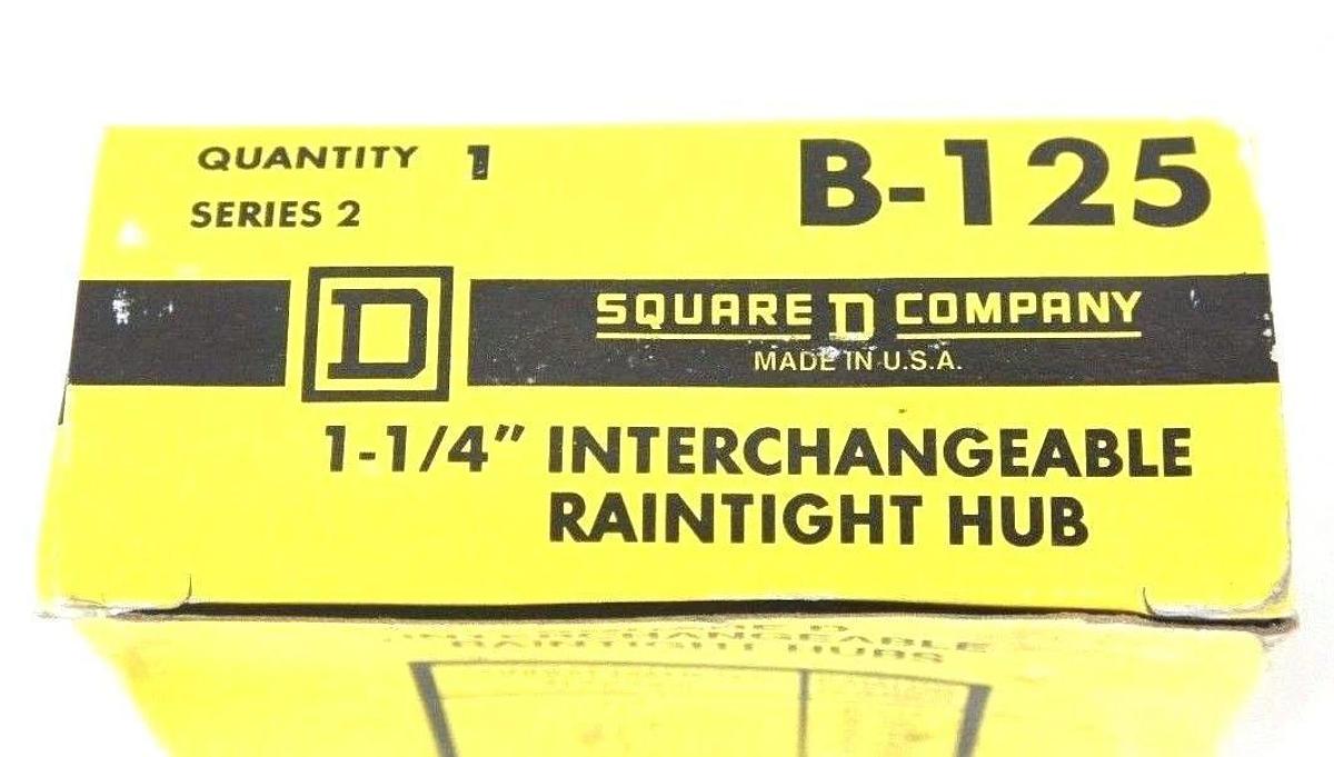 NIB SQUARE D B-125 SERIES 2 INTERCHANGEABLE RAINTIGHT HUB 1-1/4", B125