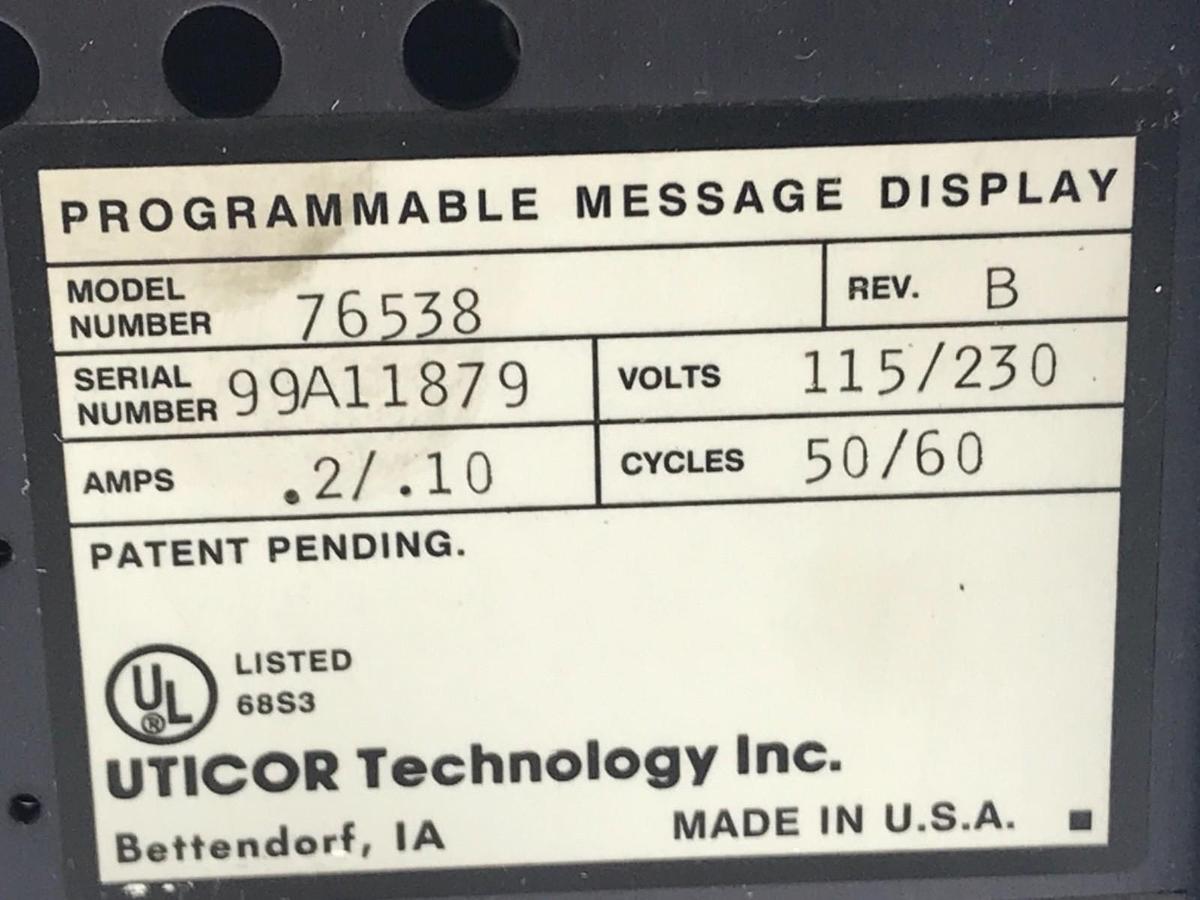 Used UTICOR 76538 PROGRAMMABLE MESSAGE DISPLAY PMD200S REV B, .2/.10AMP, 115/230VAC