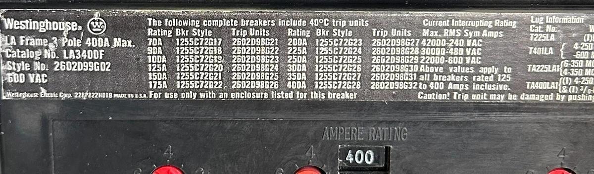 Used WESTINGHOUSE LA3400F / 2602D99G02 CIRCUIT BREAKER 3-POLE 400A 600VAC 655D555G05