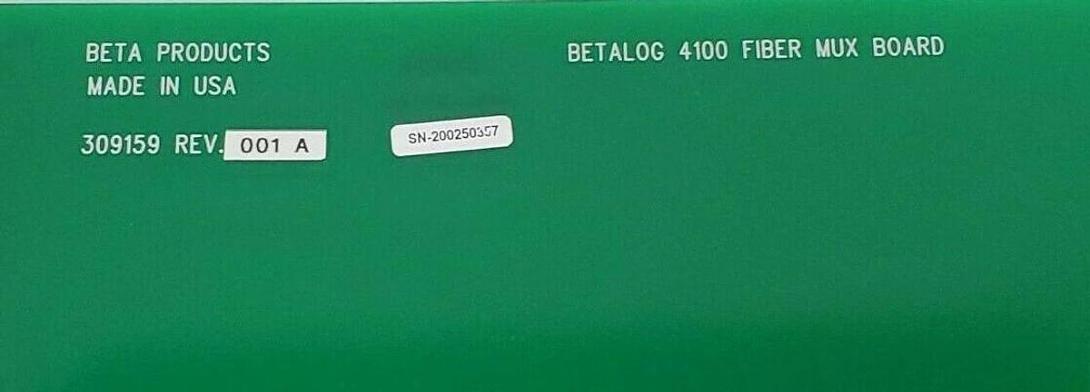Used BETA PRODUCTS 309159 REV. 001A BETALOG 4100 FIBER MUX BOARD