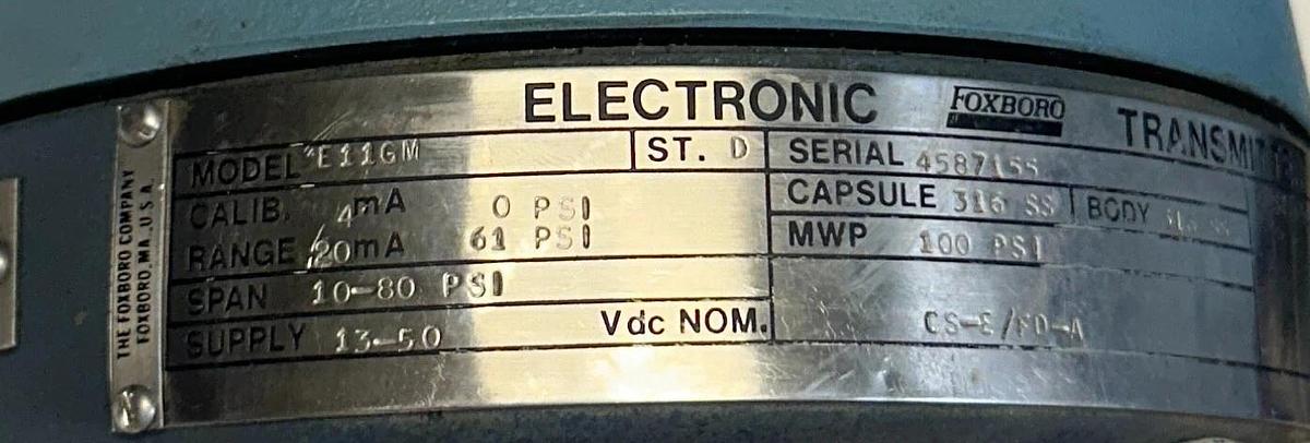 Used FOXBORO MODEL E11GM ELECTRONIC PRESSURE TRANSMITTER 13-50VDC 316SS USNP