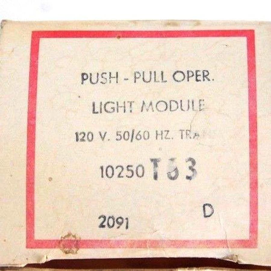 Used NIB CUTLER HAMMER 10250T63 PUSH PULL OPERATOR LIGHT MODULE 120V, 60HZ, 6V LAMP