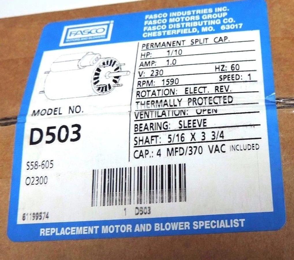 Used NIB FASCO D503 MOTOR HP: 1/10, AMP: 1.0, V: 230, HZ: 60, RPM: 1590, SPEED: 1