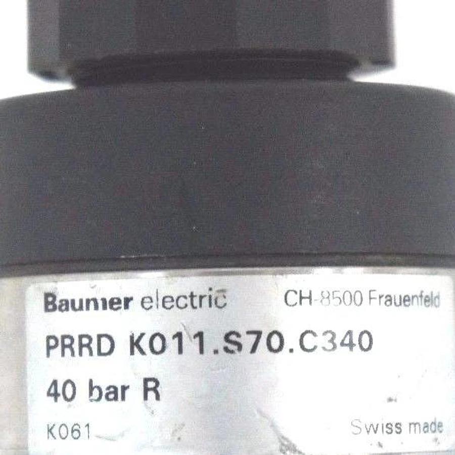 Used BAUMER ELECTRIC PRRD K011.S70.C340 PRESSURE TRANSMITTER 40 BAR PRRDK011S70C340