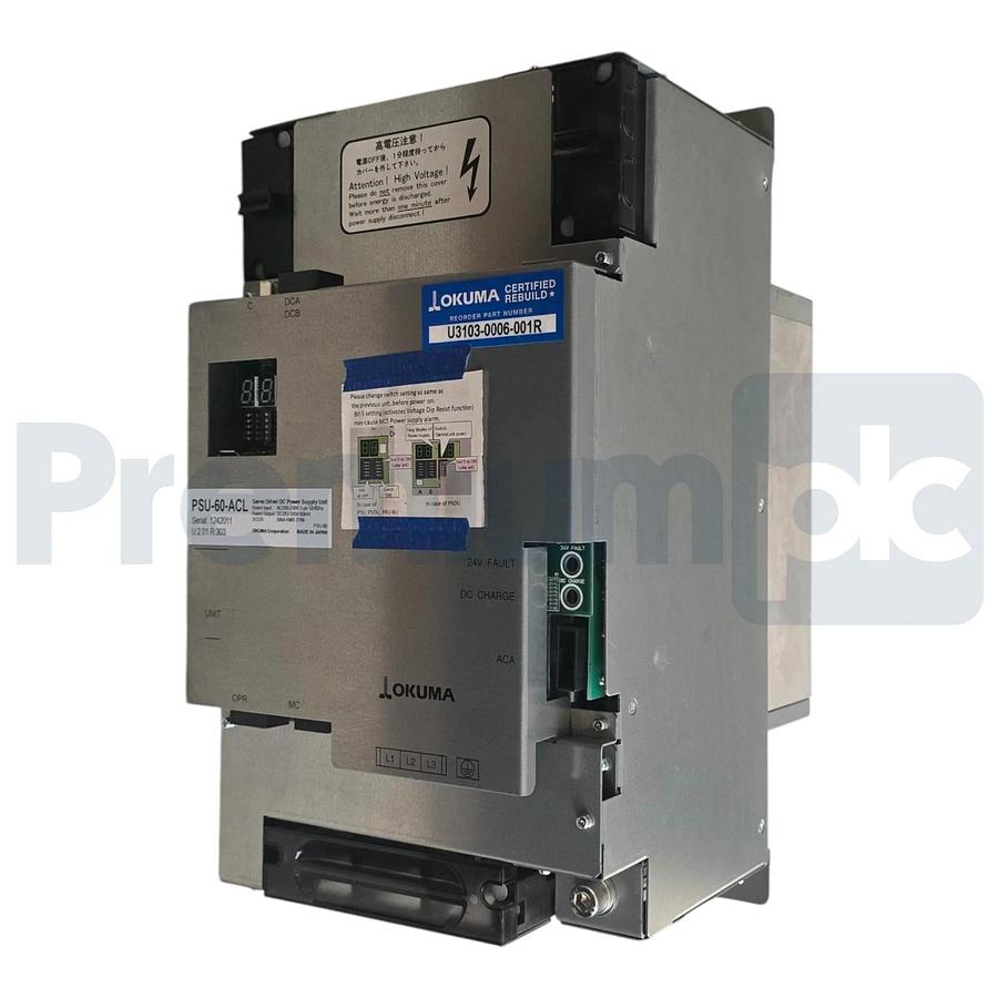 Refurbished Okuma PSU-60-ACL U:2.01 R:303 DC Servo Power Supply Unit 60kW U3103-0006-001R