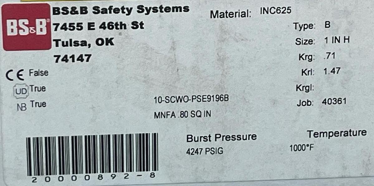 BS&B 1" Rupture Disk Type B INC625 4247 PSIG 1000F 10-SCWO-PSE9196B