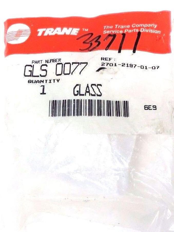 NEW TRANE GLS 0077 REF: 2701-2187-01-07, GLS0077, GLASS