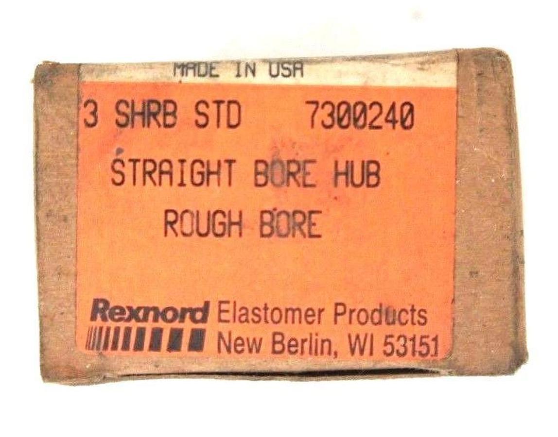 LOT OF 4 NEW REXNORD 3-SHRB STRAIGHT BORE HUBS 7300240 ROUGH BORE