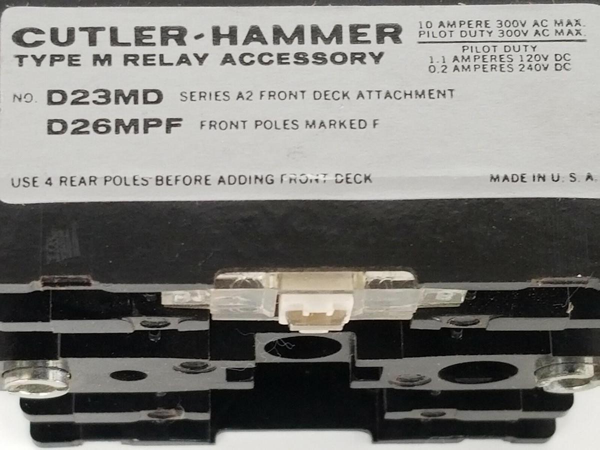 Used CUTLER-HAMMER D23MD SERIES A2 FRONT DECK ATTACHMENT D26MPF, FOR TYPE M RELAY