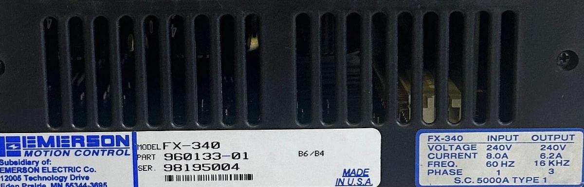 Used For Parts EMERSON 960133-01 / 96013301 FX-340 POSITIONING SERVO DRIVE 240V FX340