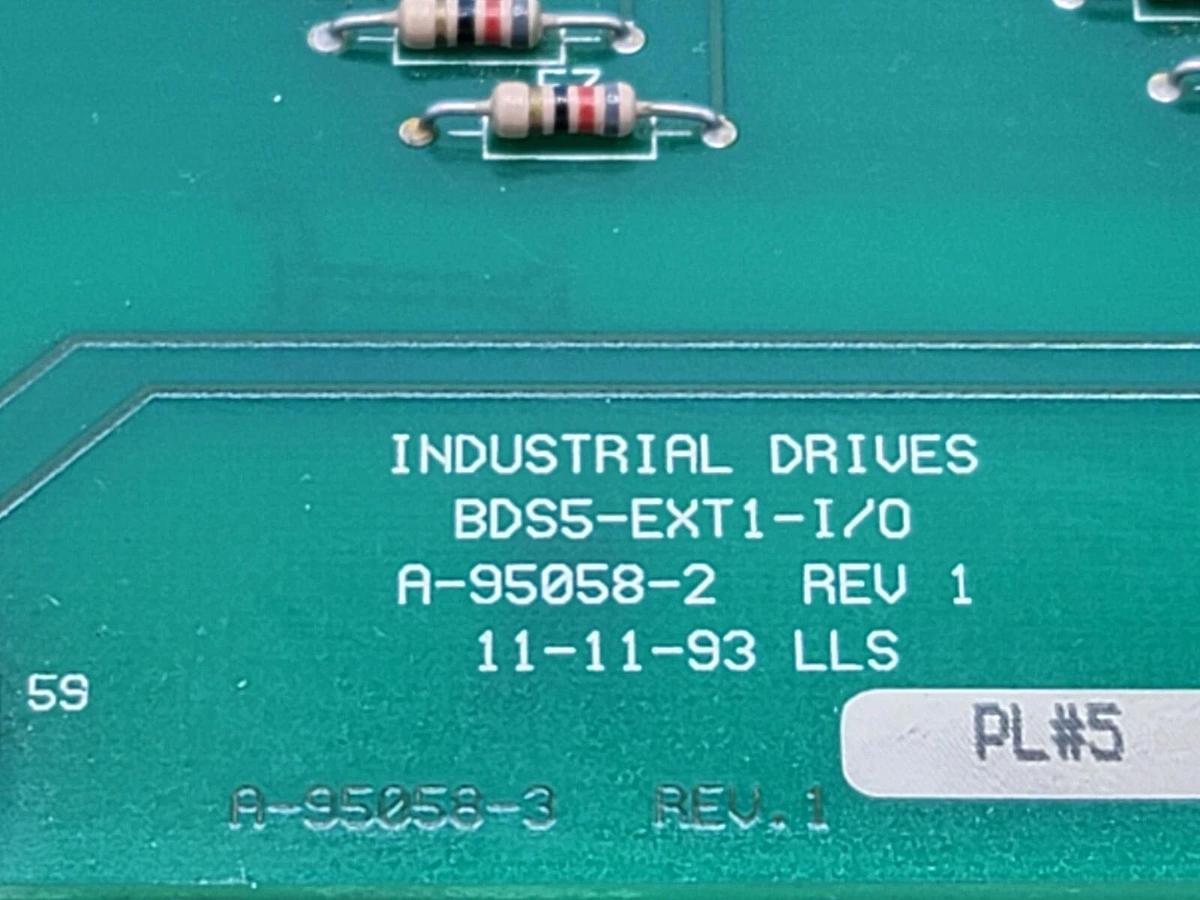 Used INDUSTRIAL DRIVES BDS5-EXT1-1/0 A-95058-2 REV. 1 CIRCUIT BOARD