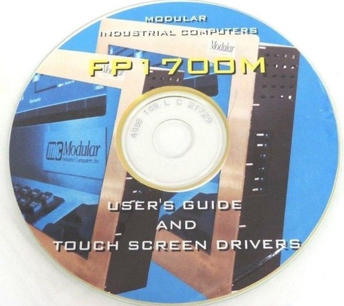 Used NEW MODULAR INDUSTRIAL COMPUTERS FP1700M USER'S GUIDE AND TOUCH SCREEN DRIVERS