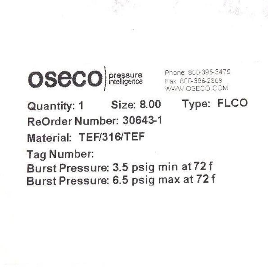 NIB OSECO TYPE: FLCO, MATERIAL: TEF/316/TEF, RUPTURE DISK 8", 30643-1