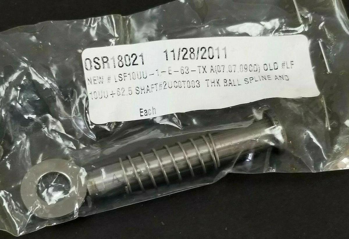 Used NEW THK LSF10UU-1-E-63-TX A (07.07.09CD) BALL SPLINE & SHAFT 2UC0T003