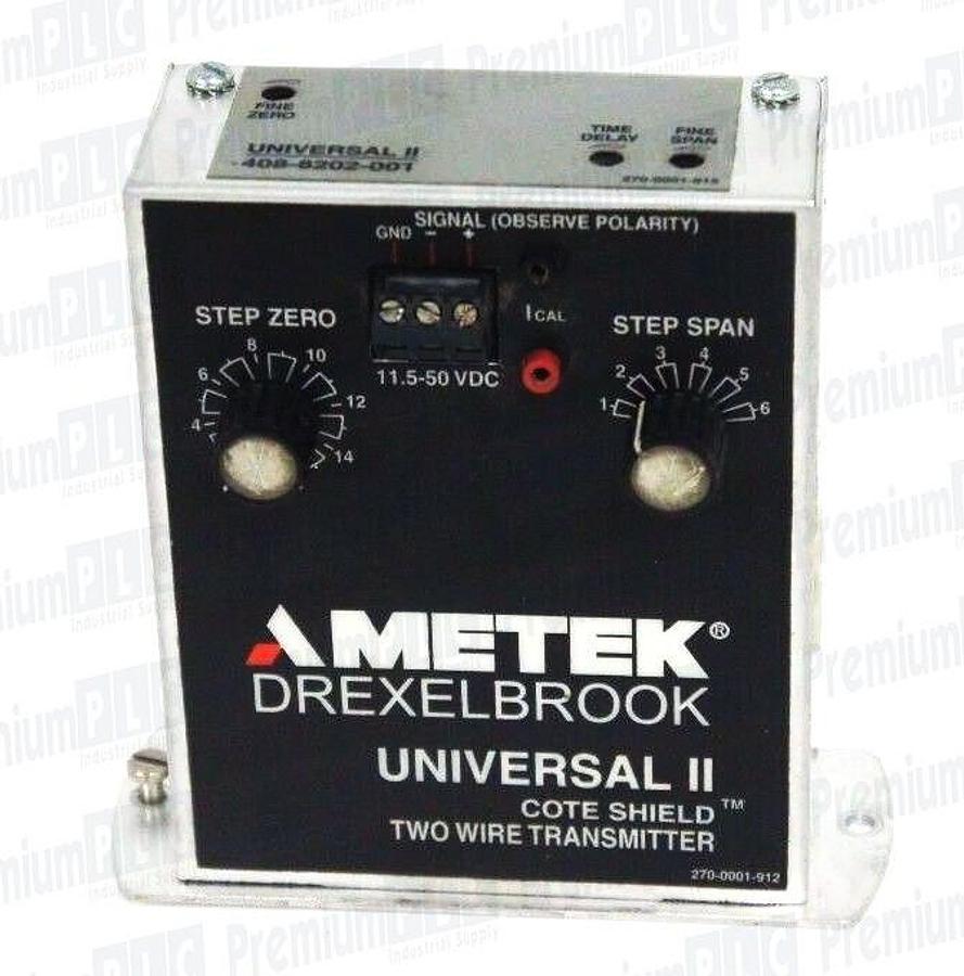 Used AMETEK DREXELBROOK 408-8202-001 UNIVERSAL II LEVEL TRANSMITTER 408-8200