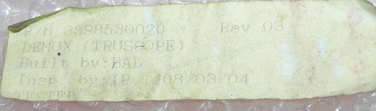 Used TRU-SCOPE 339854-0010 SCOPE DEMUX CK 580F54 BOARD 3398530020 REV. 03