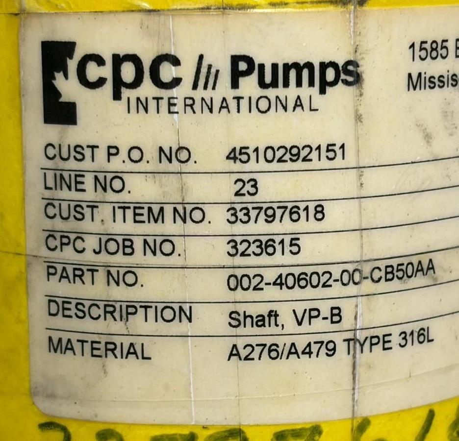 CPC Pumps International VP-B Pump Shaft 002-40602-00-CB50AA 316L Stainless New