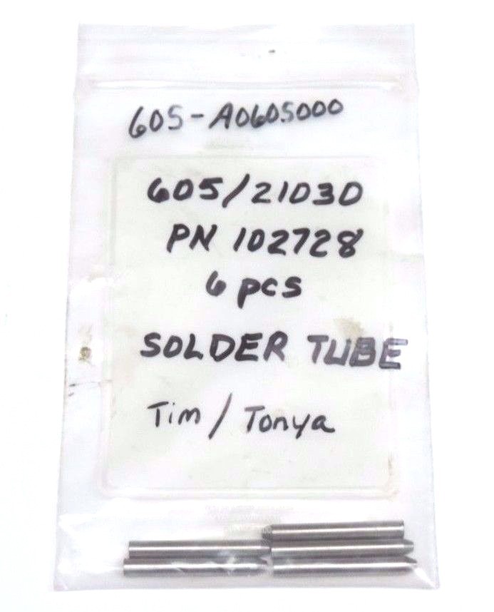 Used LOT OF 5 NEW 102728 SOLDER TUBES 605/21030, 605-A0605000
