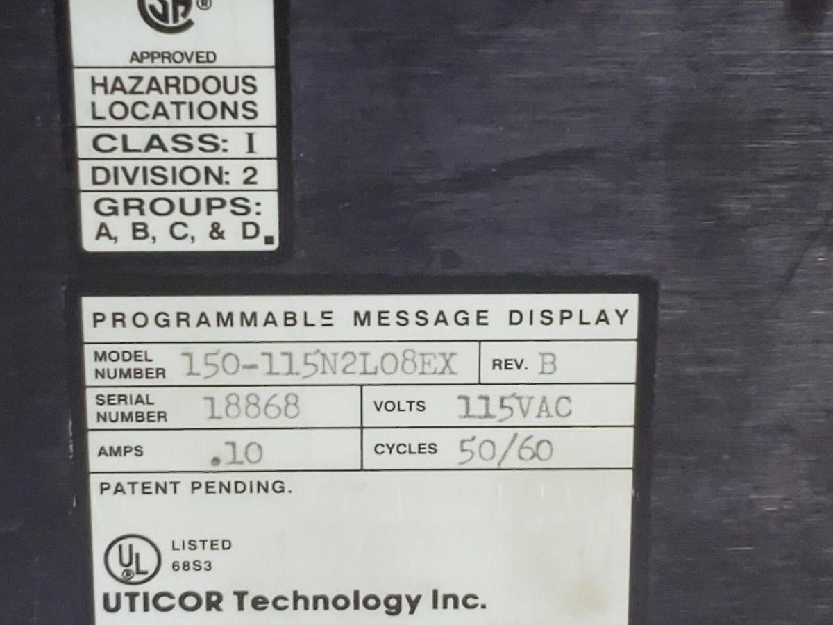 Used UTICOR 150-115N2L08EX PROGRAMMABLE MESSAGE DISPLAY REV. B, 115VAC, .10AMPS