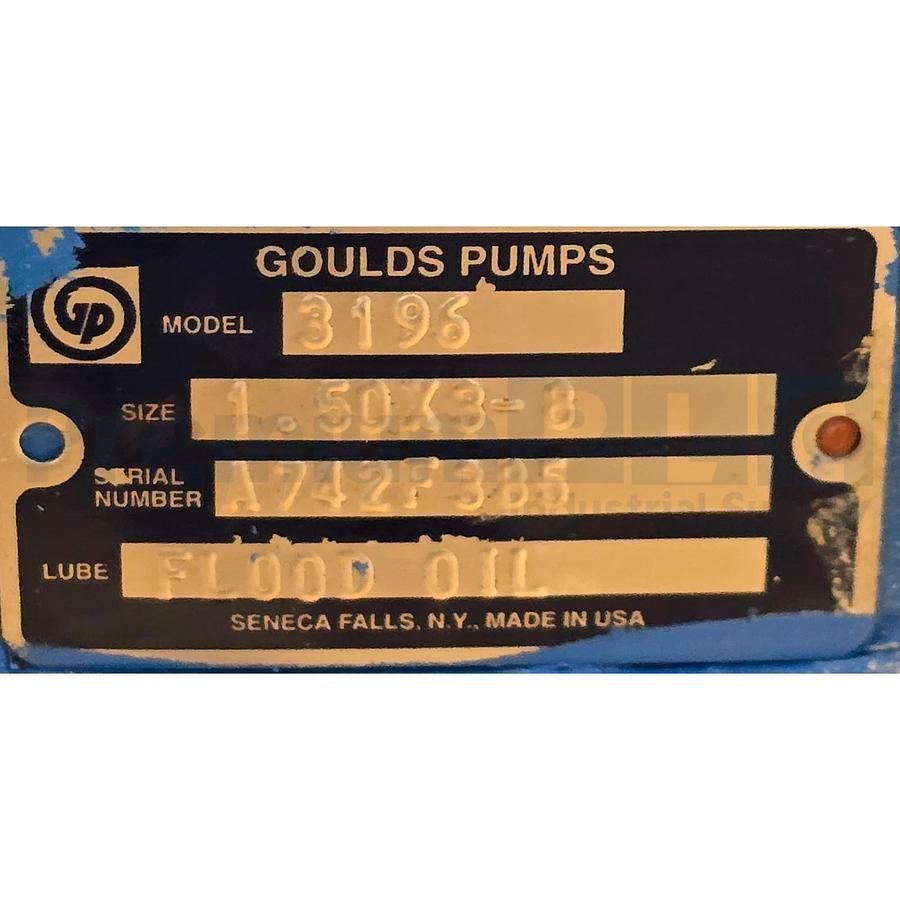 Refurbished GOULDS PUMPS 3196 1.50X3-8 6" 316 SS CENTRIFUGL PUMP 3196STX-1.5X3-8 REPAIRED