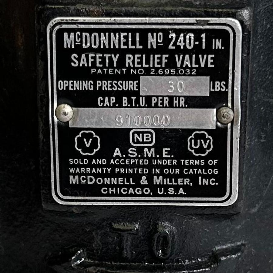 Used McDONNELL No. 240-1 / 2401 SAFETY RELIEF VALVE 30LBS 91000BTU PER HOUR