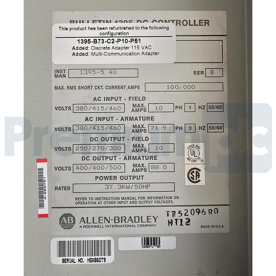 Refurbished Allen-Bradley 1395-B73-C2-P10-P51 /B Digital DC Drive 50HP 460VAC Regen REFURB
