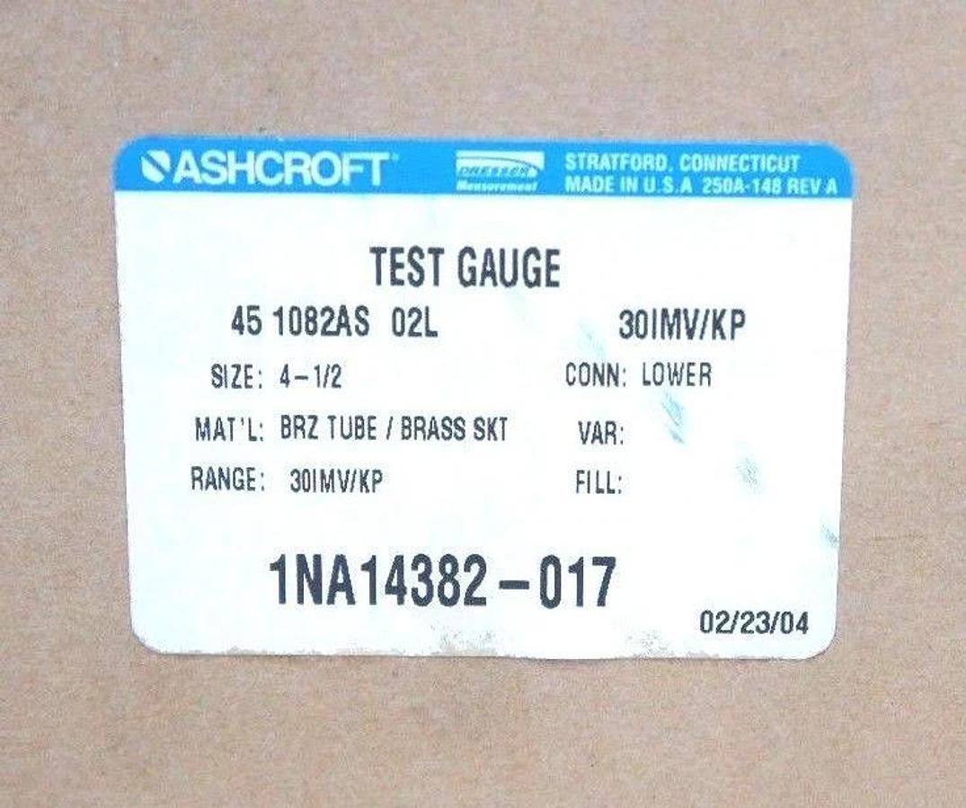 NIB ASHCROFT 45 1082AS 02L 4-1/2" TEST GAUGE 451082AS02L 1NA14382-017